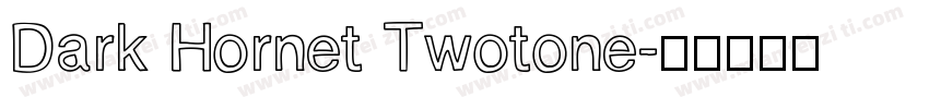 Dark Hornet Twotone字体转换